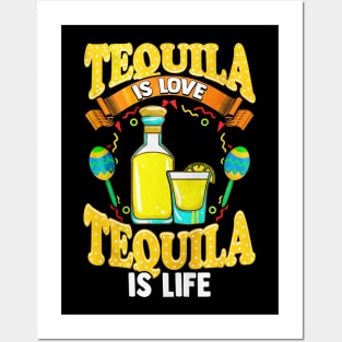 Tequila Is Love Cinco De Mayo Posters and Art